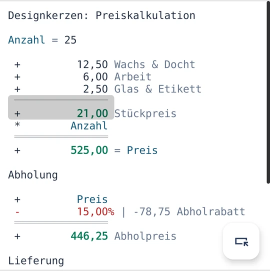 Eine Rechnung, Zeile für Zeile: Werte, Kommentare, Zwischensummen